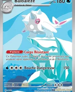 Balbalèze Pokémon card: Water-type, 180 HP, white icy creature perched on an iceberg; ability Corps Résistant and attack Bouche Dangereuse for 150 damage.