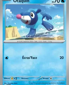 Pokémon trading card: Otaquin, Water-type, HP 70, illustration of Otaquin leaping on a beach; attack Écras'Face (20)