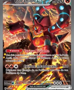 Volcanion EX Pokémon card with HP 220 in a lava-lit battle; shows two attacks: Vapeur Brûlante and Cyclone Incandescent 160.