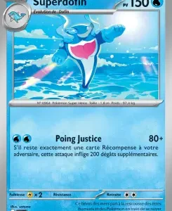 Pokémon trading card for Superdofin, a blue water-type dolphin with 150 HP; artwork shows it leaping over the ocean; attack Poing Justice (80+) with French text on the card.
