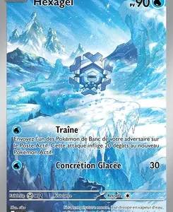 Carte Pokémon française montrant Hexagel, Pokémon de glace bleu, HP 90, attaque Concrétion Glacée 30.