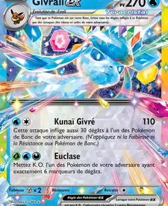 Pokémon Givrali EX card: blue ice Pokémon with 270 HP, leaping among ice crystals; shows attacks Kunai Givre and Euclase.