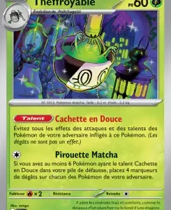 Carte Pokémon Théffroyable au niveau 60 montrant une créature théière dans un décor coloré, avec les attaques Pirouette Matcha et le talent Cachette en Douce (texte visible sur la carte).