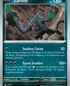 Pokémon card for Zarude: 130 HP, with two attacks Soulevé Corne (30) and Fouet Sombre (100+), plus energy costs shown.