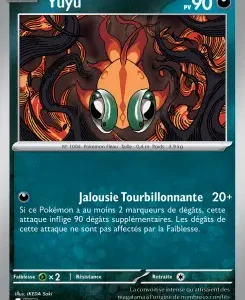 Pokémon trading card for Yuyu, HP 90, artwork showing an orange creature with large green eyes and dark tendrils, teal frame and attack Jalouse Tourbillonnante 20+