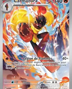 French Pokémon card Carmadura — Fire-type, 140 HP; artwork shows a flaming armored Pokémon in action, with attack Légion de Flammes dealing 40+ damage.