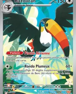 Carte Pokémon Bazoucan avec décor tropical bleu, HP 150. Attaques: Piochée Aérienne et Rondo Plumée (60+). Contient les éléments de talent et les textes descriptifs de la carte.